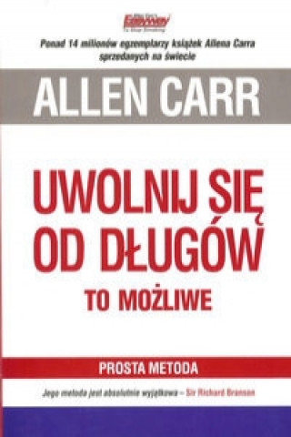 Uwolnij sie od dlugow To mozliwe