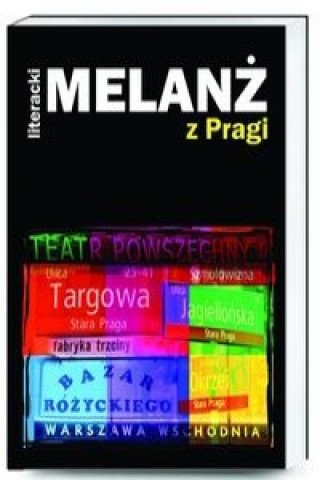 Literacki Melanz z Pragi