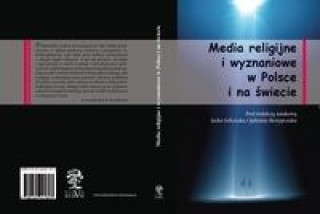 Media religijne i wyznaniowe  w Polsce i na swiecie
