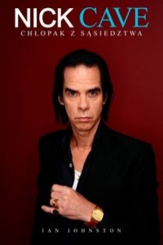 Nick Cave Chlopak z sasiedztwa