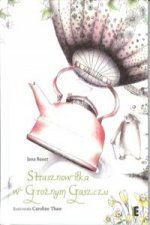 Strasznowilka w Groznym Gaszczu