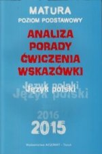Jezyk polski Analiza porady cwiczenia wskazowki Matura Poziom podstawowy