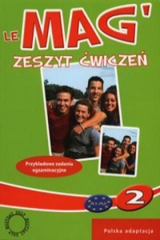 Le Mag 2 Zeszyt cwiczen (polska edycja)