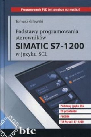 Podstawy programowania sterownikow Simatic S7-1200 w jezyku SCL