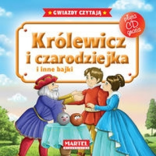 Krolewicz i czarodziejka i inne bajki + CD