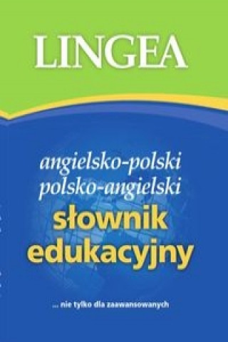 Angielsko-polski i polsko-angielski slownik edukacyjny