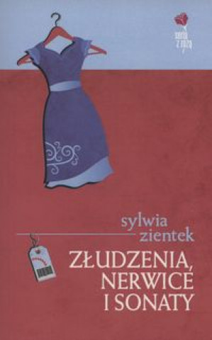 Zludzenia, nerwice i sonaty