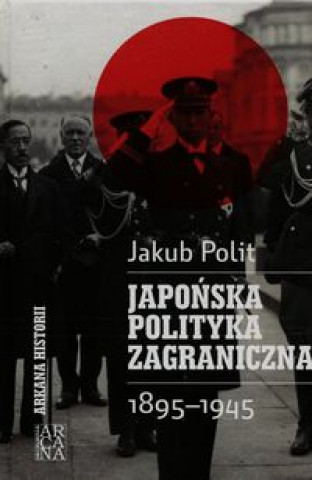 Japonska polityka zagraniczna 1895-1945