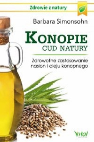 Konopie cud natury