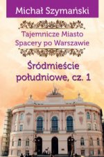 Tajemnicze Miasto 3 Srodmiescie poludniowe Czesc 1