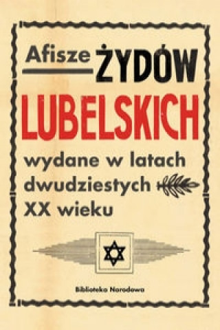 Afisze Zydow lubelskich wydane w latach dwudziestych XX wieku