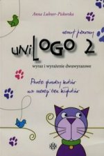 UniLogo 2 zeszyt pierwszy Wyraz i wyrazenie dwuwyrazowe