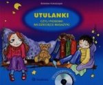 Utulanki czyli piosenki na dzieciece masazyki + CD
