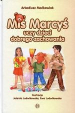 Mis Marcys uczy dzieci dobrego zachowania