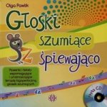 Gloski szumiace spiewajaco + CD