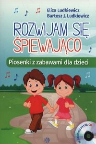 Rozwijam sie spiewajaco + CD