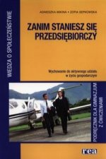 Zanim staniesz sie przedsiebiorczy Podrecznik z cwiczeniami