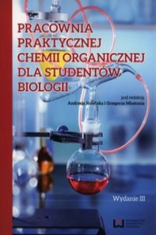 Pracownia praktycznej chemii organicznej dla studentow biologii