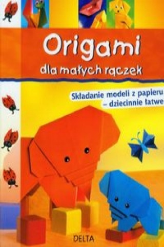 Origami dla malych raczek