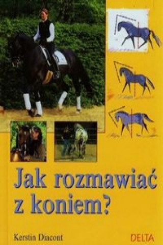 Jak rozmawiac z koniem?