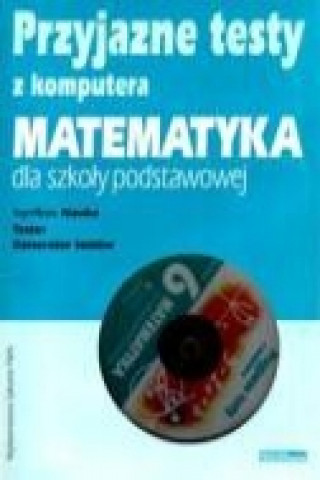 Przyjazne testy z komputera 6 Matematyka