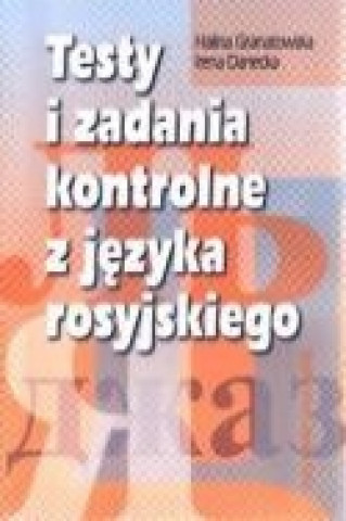 Testy i zadania kontrtrolne z jezyka rosyjskiego