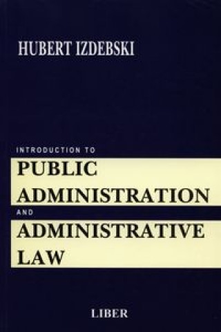 Introduction to Public Administration and Administrative Law