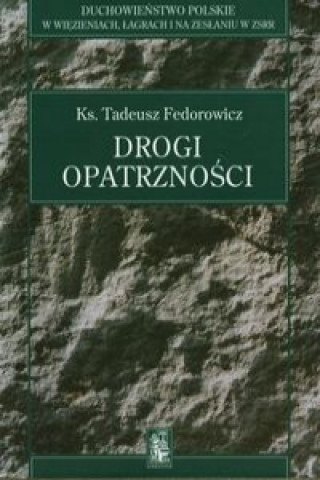 Drogi opatrznosci