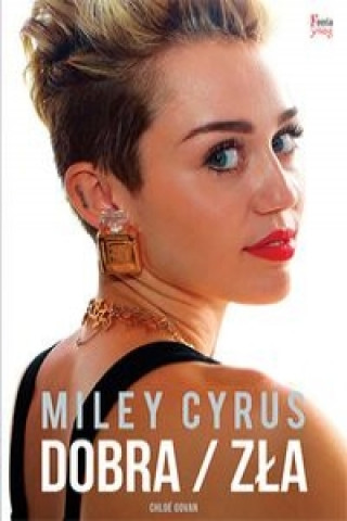 Miley Cyrus Dobra / zla
