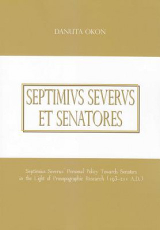 Septimivs Severvs et Senatores