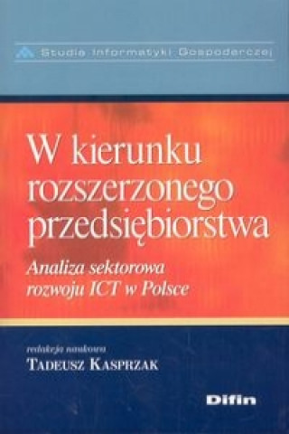 W kierunku rozszerzonego przedsiebiorstwa