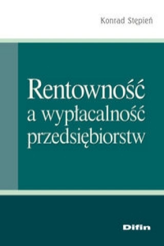 Rentownosc a wyplacalnosc przedsiebiorstw