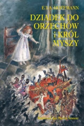 Dziadek do orzechow i Krol Myszy