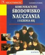 Komunikacyjne srodowisko nauczania i uczenia sie