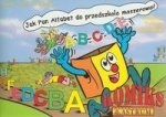 Jak pan alfabet do przedszkola maszerowal komi