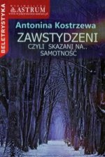 Zawstydzeni czyli skazani na samotnosc