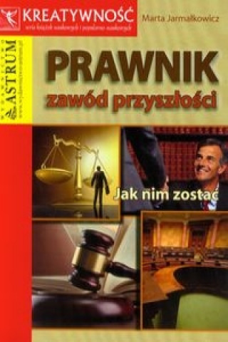 Prawnik Zawod przyszlosci