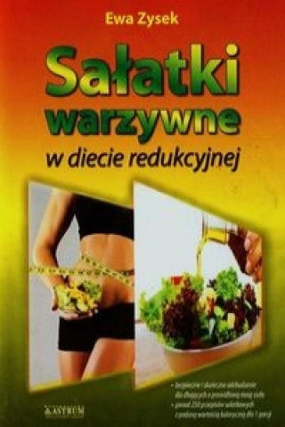 Salatki warzywne w diecie redukcyjnej