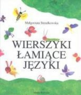 Wierszyki lamiace jezyki