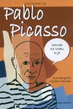 Nazywam sie Pablo Picasso