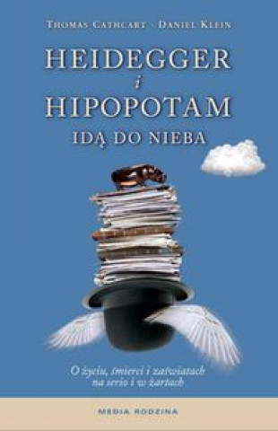 Heidegger i hipopotam ida do nieba