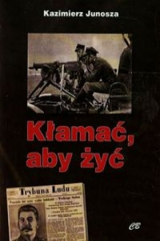 Klamac aby zyc