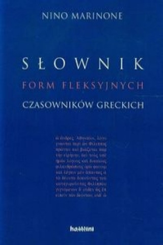 Slownik form fleksyjnych czasownikow greckich