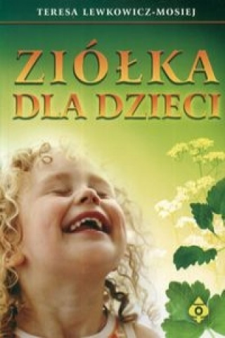 Ziolka dla dzieci