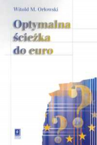 Optymalna sciezka do euro