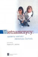 Wietnamczycy systemy wartosci stereotypy Zachodu