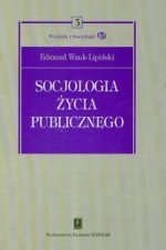 Socjologia zycia publicznego Tom 3