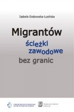 Migrantow sciezki zawodowe bez granic