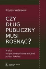 Czy dlug publiczny musi rosnac?