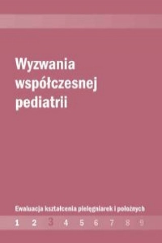 Wyzwania wspolczesnej pediatrii